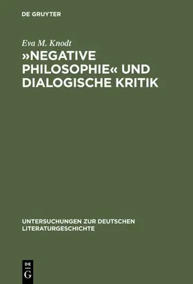 Knodt |  »Negative Philosophie« und dialogische Kritik | eBook | Sack Fachmedien