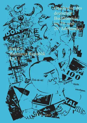 Fischer / Füssel | Geschichte des deutschen Buchhandels im 19. und 20. Jahrhundert. Band 2: Die Weimarer Republik 1918 - 1933. Teil 1 | E-Book | sack.de
