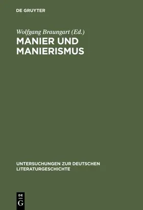 Braungart |  Manier und Manierismus | eBook | Sack Fachmedien