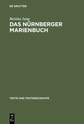 Jung |  Das Nürnberger Marienbuch | eBook | Sack Fachmedien