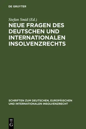 Smid |  Neue Fragen des deutschen und internationalen Insolvenzrechts | eBook | Sack Fachmedien