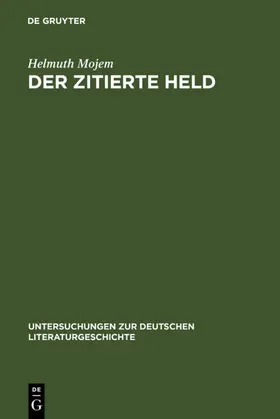 Mojem |  Der zitierte Held | eBook | Sack Fachmedien