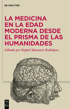 Massanet Rodríguez |  La medicina en la Edad Moderna desde el prisma de las Humanidades | eBook | Sack Fachmedien