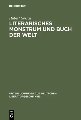 Gersch |  Literarisches Monstrum und Buch der Welt | eBook | Sack Fachmedien