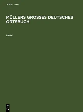 Opitz / [unknown] |  Müllers Großes Deutsches Ortsbuch | eBook | Sack Fachmedien