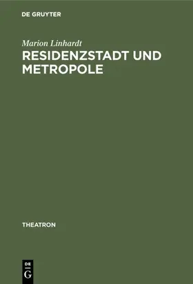 Linhardt | Residenzstadt und Metropole | E-Book | sack.de