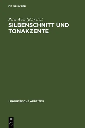 Auer / Gilles / Spiekermann |  Silbenschnitt und Tonakzente | eBook | Sack Fachmedien