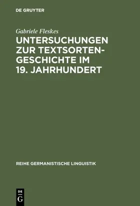 Fleskes | Untersuchungen zur Textsortengeschichte im 19. Jahrhundert | E-Book | sack.de