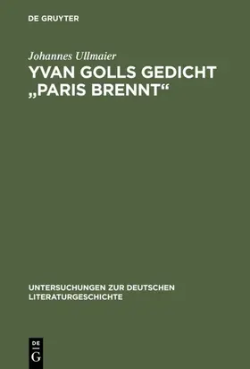 Ullmaier |  Yvan Golls Gedicht "Paris brennt" | eBook | Sack Fachmedien