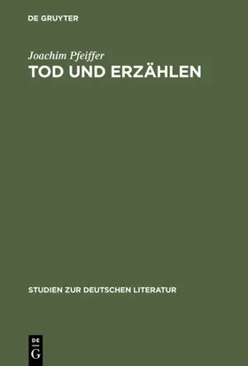 Pfeiffer |  Tod und Erzählen | eBook | Sack Fachmedien