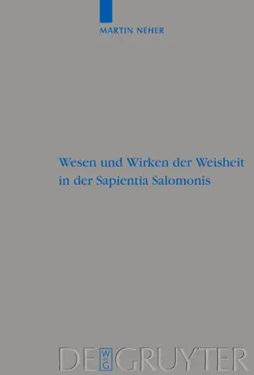 Neher |  Wesen und Wirken der Weisheit in der Sapientia Salomonis | eBook | Sack Fachmedien