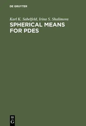 Sabelfeld / Shalimova | Spherical Means for PDEs | E-Book | sack.de
