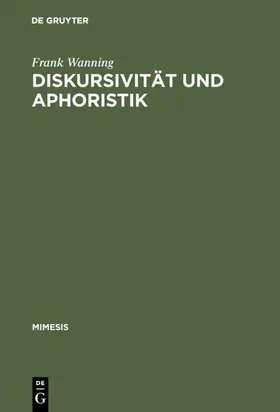 Wanning | Diskursivität und Aphoristik | E-Book | sack.de