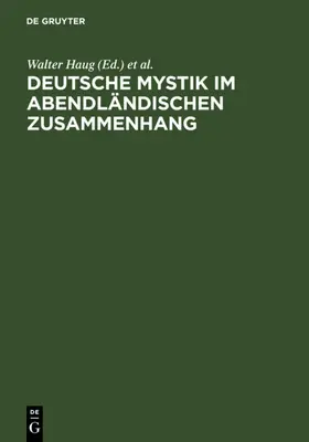 Haug / Schneider-Lastin |  Deutsche Mystik im abendländischen Zusammenhang | eBook | Sack Fachmedien