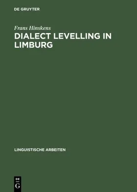 Hinskens |  Dialect Levelling in Limburg | eBook | Sack Fachmedien