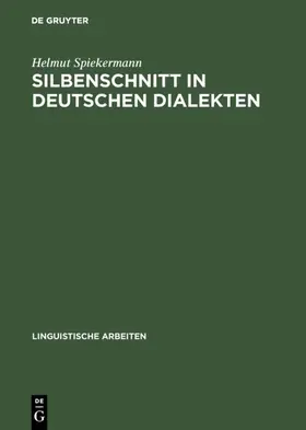 Spiekermann | Silbenschnitt in deutschen Dialekten | E-Book | sack.de