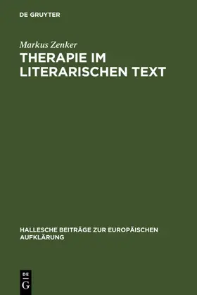 Zenker |  Therapie im literarischen Text | eBook | Sack Fachmedien
