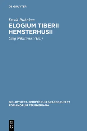 Ruhnken / Nikitinski |  Elogium Tiberii Hemsterhusii | eBook | Sack Fachmedien