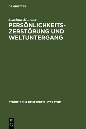 Metzner |  Persönlichkeitszerstörung und Weltuntergang | eBook | Sack Fachmedien