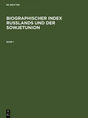  Biographischer Index Rußlands und der Sowjetunion | eBook | Sack Fachmedien