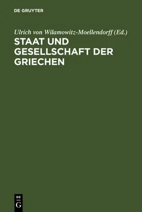 Wilamowitz-Moellendorff | Staat und Gesellschaft der Griechen | E-Book | sack.de