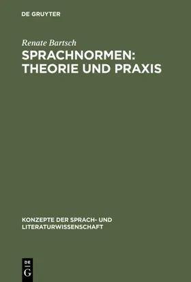 Bartsch | Sprachnormen: Theorie und Praxis | E-Book | sack.de