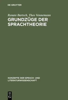 Bartsch / Vennemann |  Grundzüge der Sprachtheorie | eBook | Sack Fachmedien