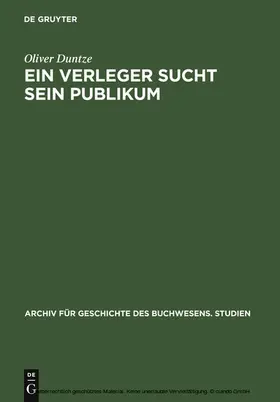 Duntze | Ein Verleger sucht sein Publikum | E-Book | sack.de