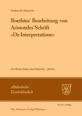 Notker der Deutsche / King |  Boethius' Bearbeitung von Aristoteles' Schrift »De Interpretatione« | eBook | Sack Fachmedien