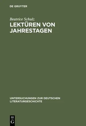 Schulz | Lektüren von Jahrestagen | E-Book | www2.sack.de