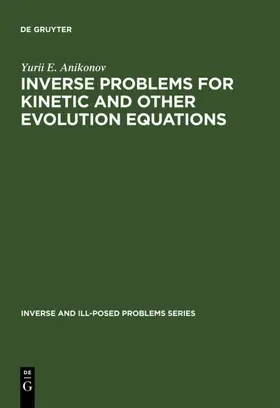 Anikonov | Inverse Problems for Kinetic and Other Evolution Equations | E-Book | sack.de