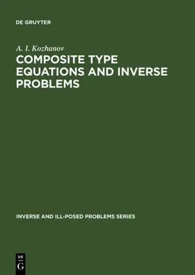 Kozhanov |  Composite Type Equations and Inverse Problems | eBook | Sack Fachmedien