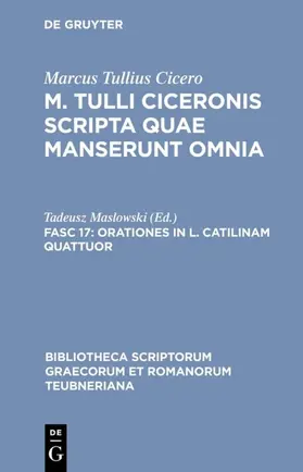 Marcus Tullius Cicero / Maslowski |  Orationes in L. Catilinam quattuor | eBook | Sack Fachmedien
