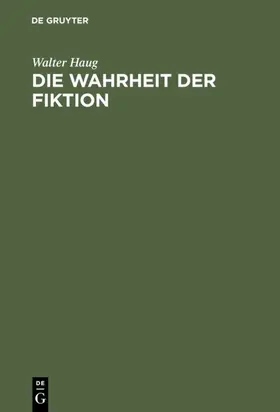 Haug |  Die Wahrheit der Fiktion | eBook | Sack Fachmedien