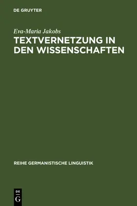 Jakobs |  Textvernetzung in den Wissenschaften | eBook | Sack Fachmedien