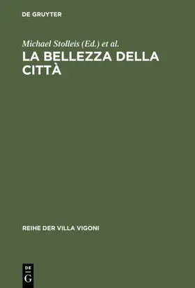 Stolleis / Wolff |  La bellezza della città | eBook | Sack Fachmedien