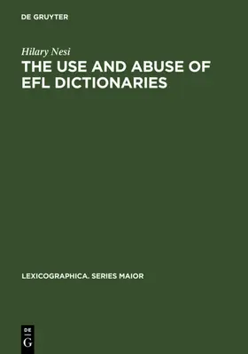 Nesi | The Use and Abuse of EFL Dictionaries | E-Book | sack.de