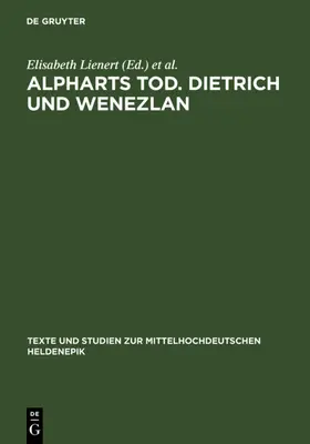 Lienert / Meyer | Alpharts Tod. Dietrich und Wenezlan | E-Book | www2.sack.de