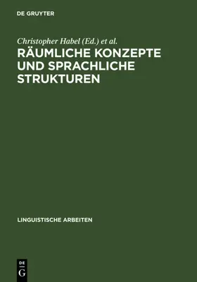 Habel / Stutterheim | Räumliche Konzepte und sprachliche Strukturen | E-Book | sack.de