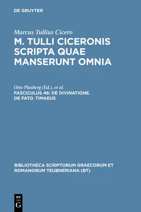 Marcus Tullius Cicero / Plasberg / Ax |  De divinatione. De fato. Timaeus | eBook | Sack Fachmedien