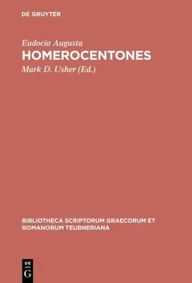 Eudocia Augusta / Usher |  Homerocentones | eBook | Sack Fachmedien