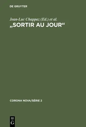 Chappaz / Vuilleumier |  "Sortir au jour" | eBook | Sack Fachmedien