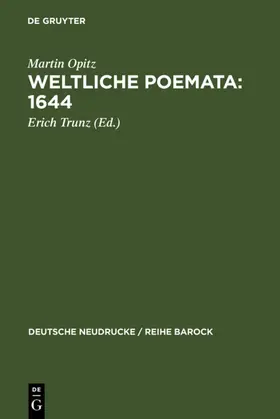 Trunz |  Weltliche Poemata : 1644 | eBook | Sack Fachmedien