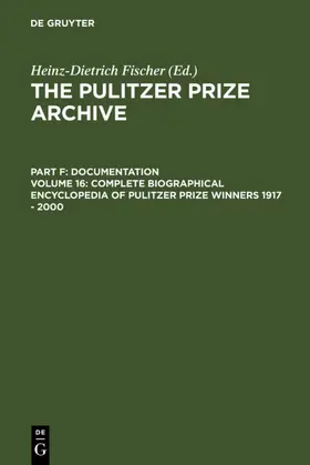 Fischer |  Complete Biographical Encyclopedia of Pulitzer Prize Winners 1917 - 2000 | eBook | Sack Fachmedien