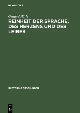 Härle | Reinheit der Sprache, des Herzens und des Leibes | E-Book | sack.de