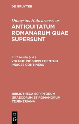 Dionysius Halicarnasseus / Jacoby |  Supplementum Indices Continens | eBook | Sack Fachmedien