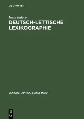 Balode |  Deutsch-lettische Lexikographie | eBook | Sack Fachmedien