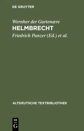 Wernher der Gartenære / Panzer / Ruh |  Helmbrecht | eBook | Sack Fachmedien