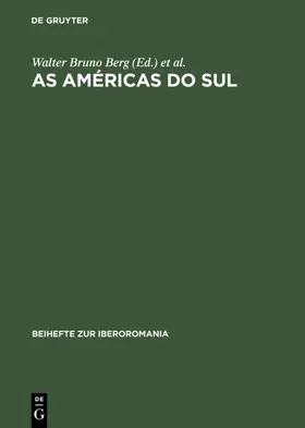 Berg / Nogueira Brieger / Michael | As Américas do Sul | E-Book | sack.de