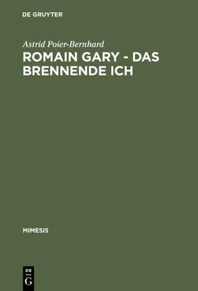 Poier-Bernhard | Romain Gary – Das brennende Ich | E-Book | www2.sack.de